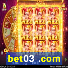 bet03 .com